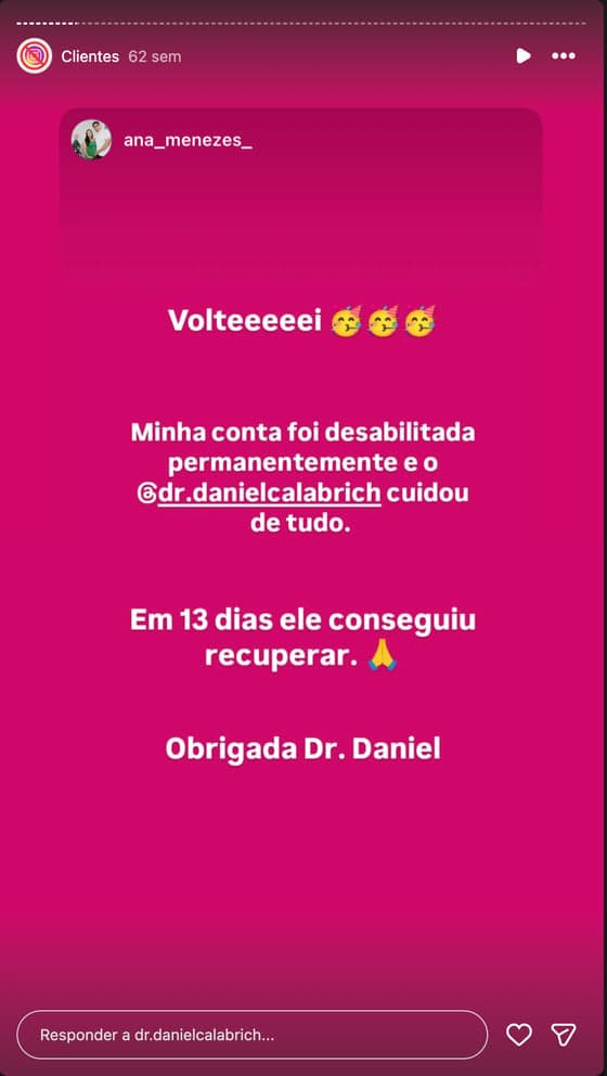 Print de story no Instagram com depoimento de cliente sobre a reativação da conta (7 de 20)